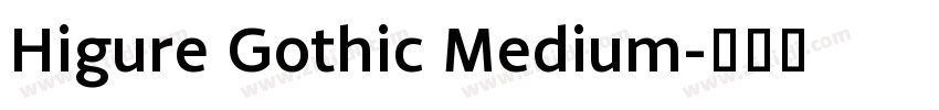 Higure Gothic Medium字体转换